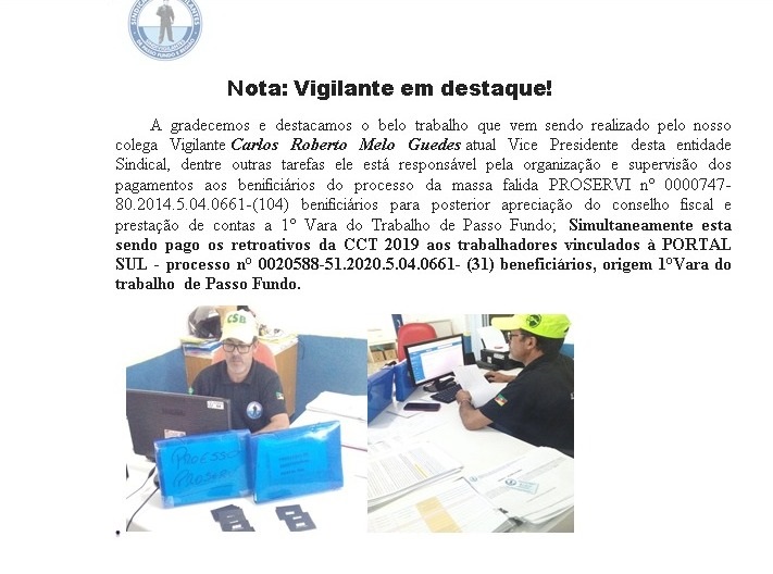 Nota: Carlos Roberto Melo Guedes - Vigilante em Destaque!