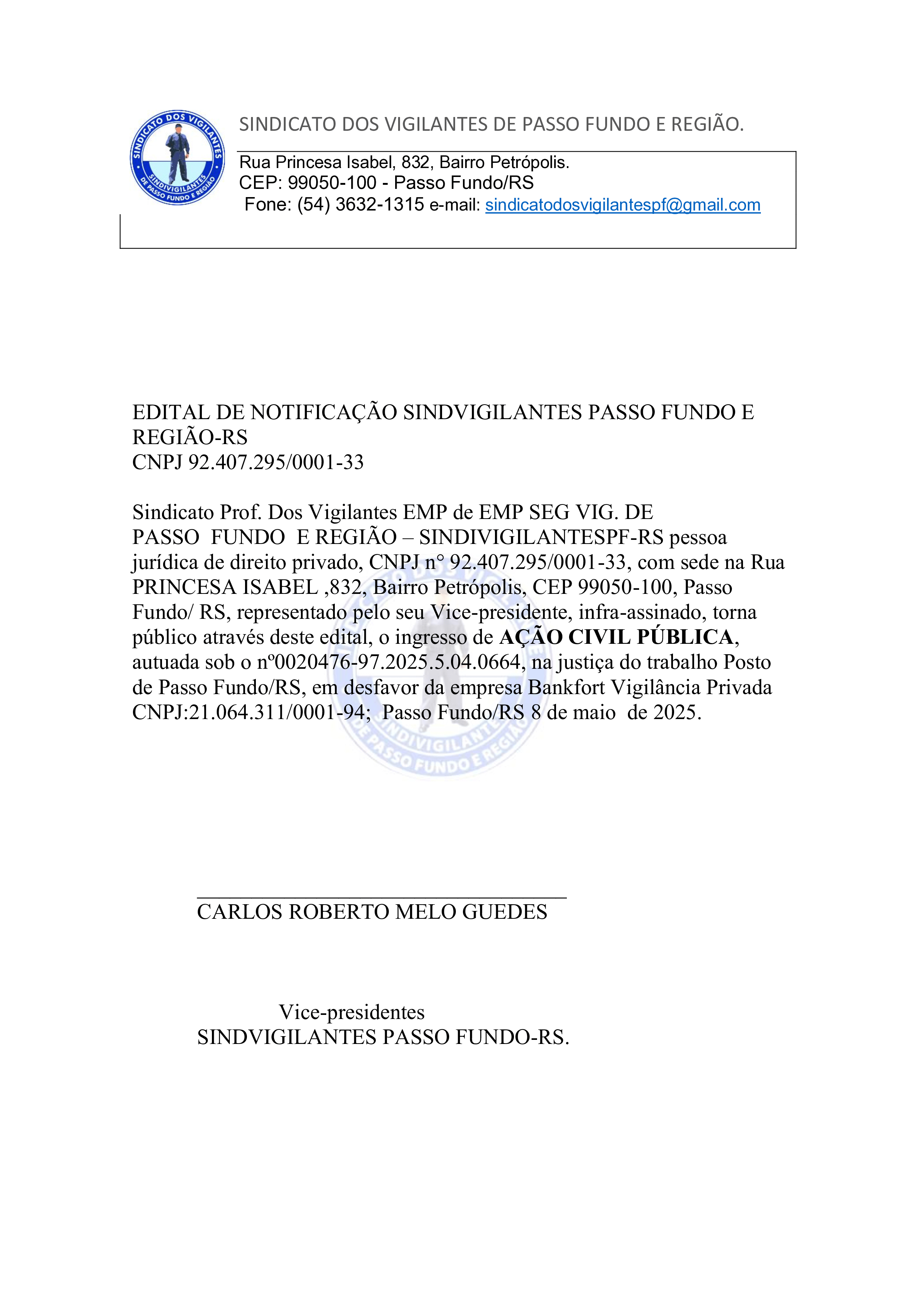 Edital de Notificação Sindivigilantes Passo Fundo e Região / BANKFORT VIGILÂNCIA PRIVAVDA